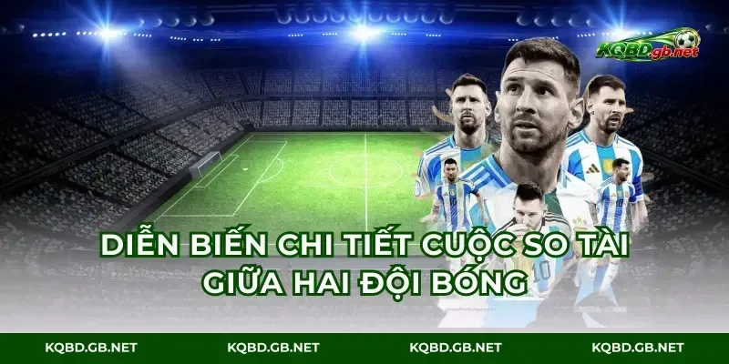 Diễn biến chi tiết cuộc so tài giữa hai đội bóng